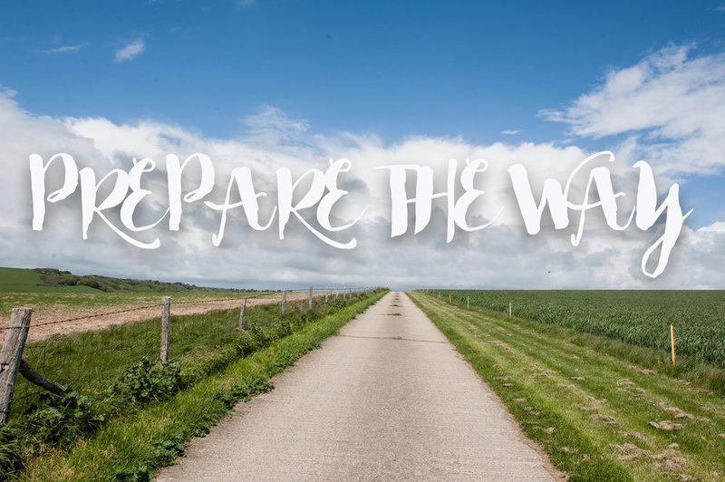 Preparing the Way